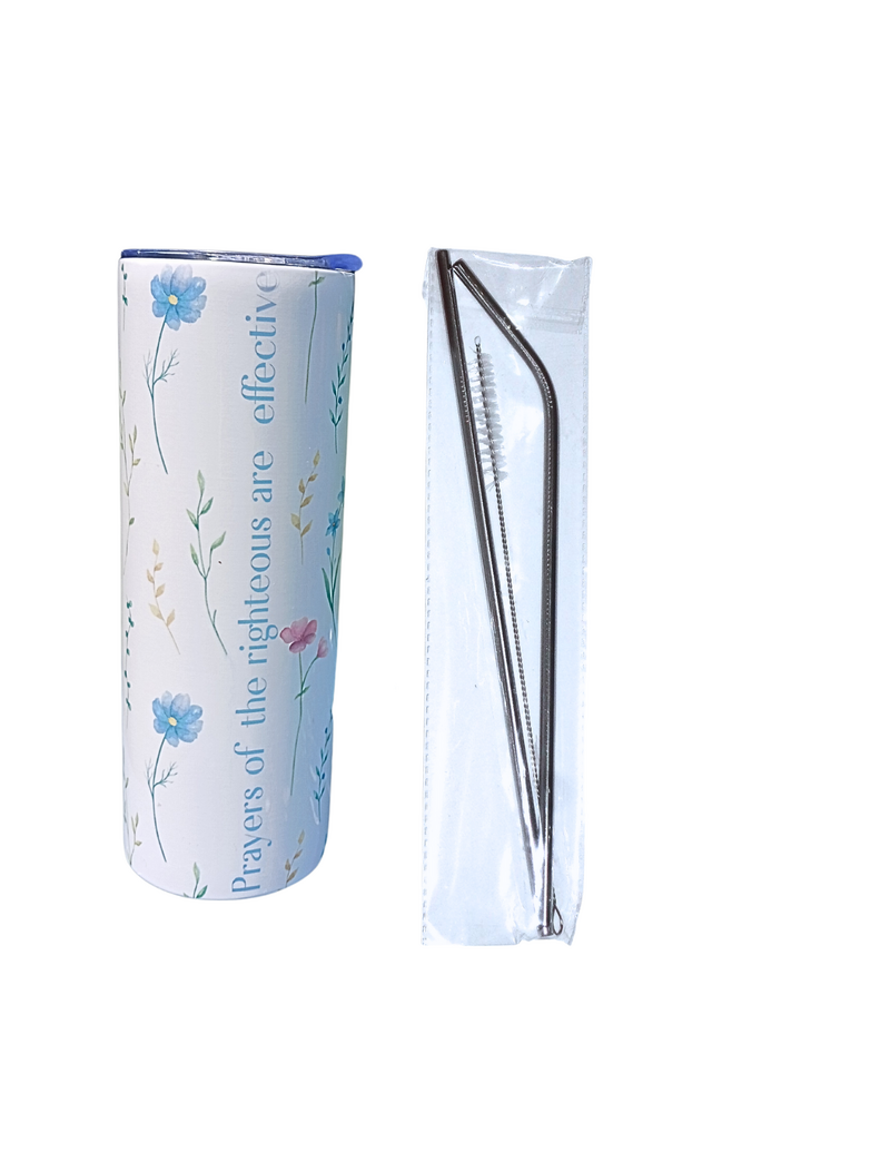 Inspirational Tumbler for Daily Motivation- Prayers of the Righteous are Effective