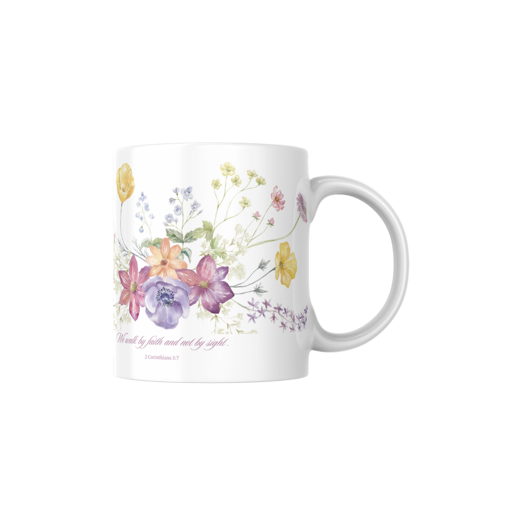 Walk by Faith - Christian Inspirational Mug